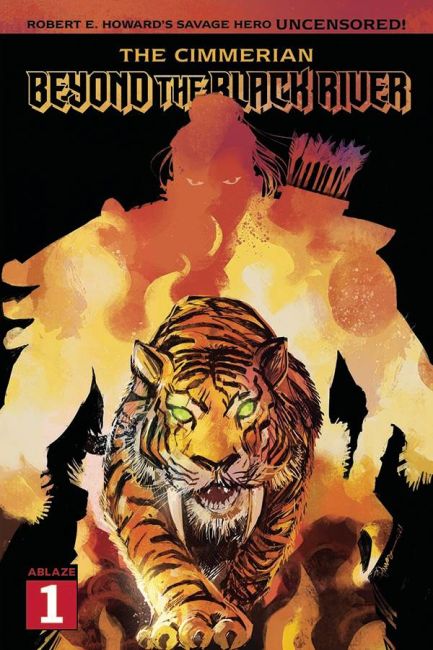 The Cimmerian: Beyond the Black River #1