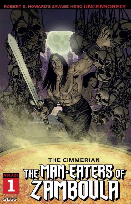 The Cimmerian: The Man-Eaters of Zamboula #1