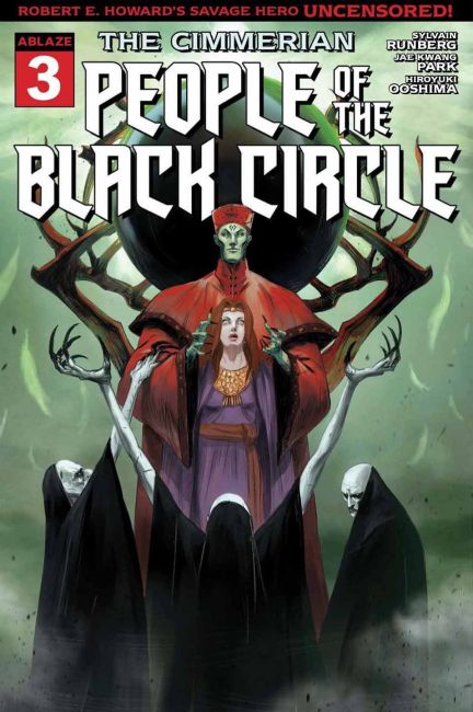 The Cimmerian: People of the Black Circle #3