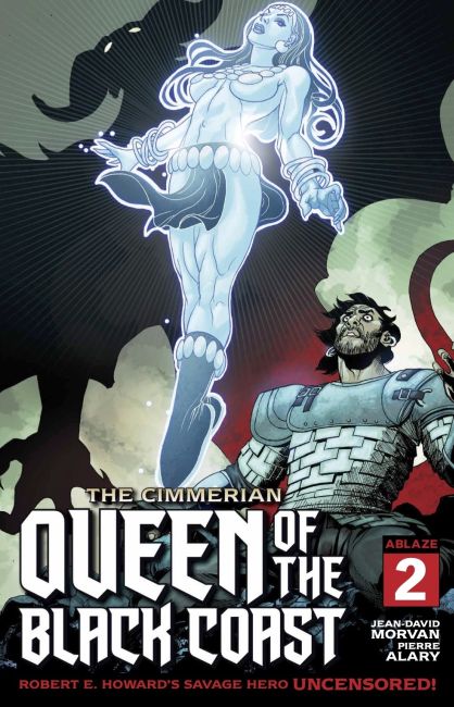 The Cimmerian: Queen of the Black Coast #2