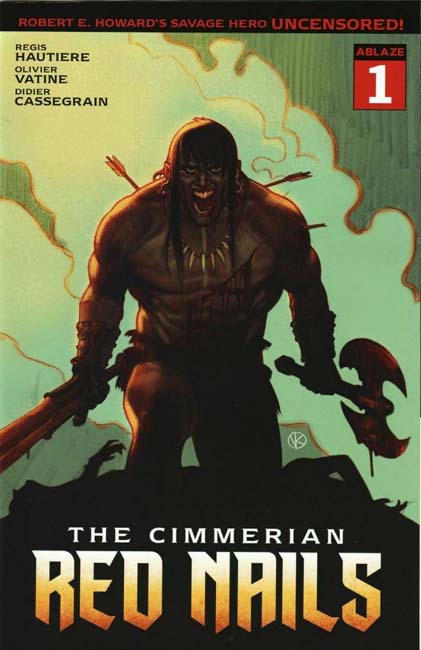 The Cimmerian: Red Nails #1