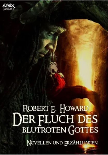 Der Fluch des blutroten Gottes