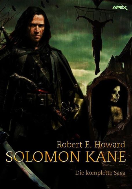 Solomon Kane - The Complete Saga