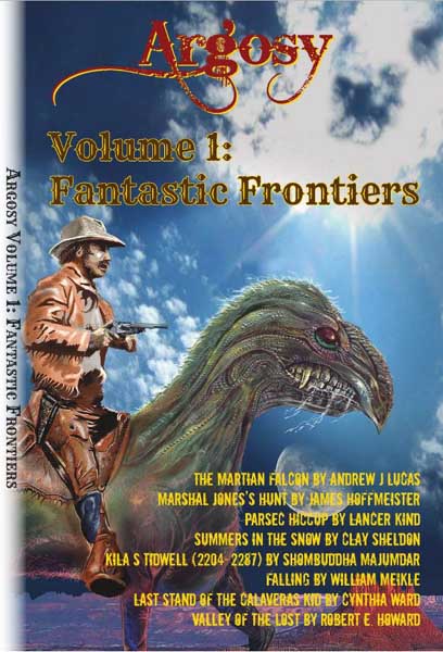 Argosy Volume 1: fantastic Frontiers