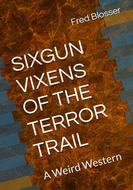 Sixgun Vixens of the Terror Trail