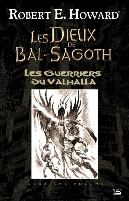Les Dieux de Bal-Sagoth. Les Guerriers du Valhalla