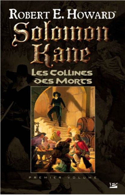 Solomon Kane. Les Collines des Morts