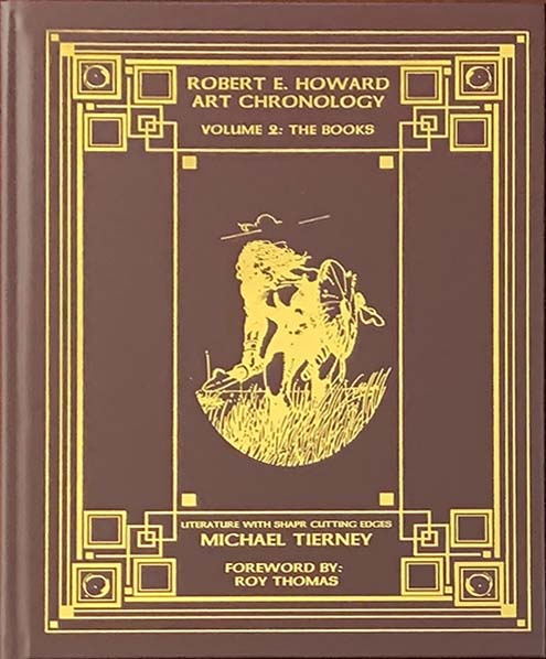 Robert E. Howard Art Chronology Volume 2: The Books