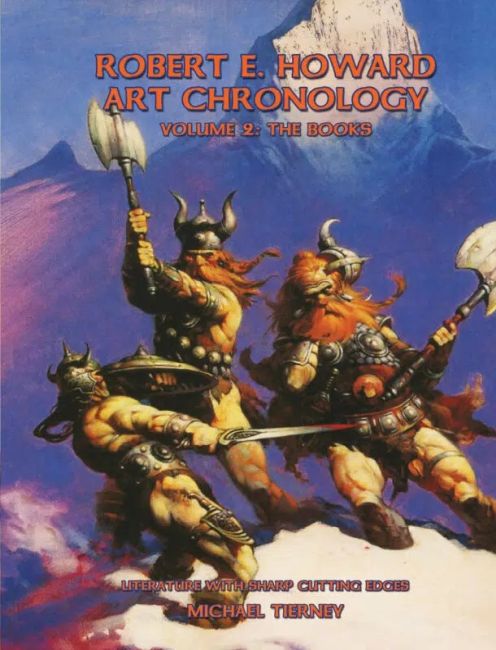Robert E. Howard Art Chronology Volume 2: The Books