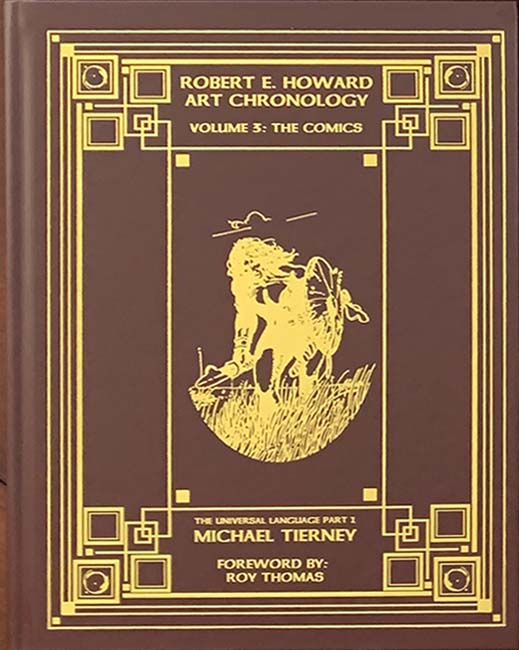 Robert E. Howard Art Chronology Volume 3: The Comics Part 1