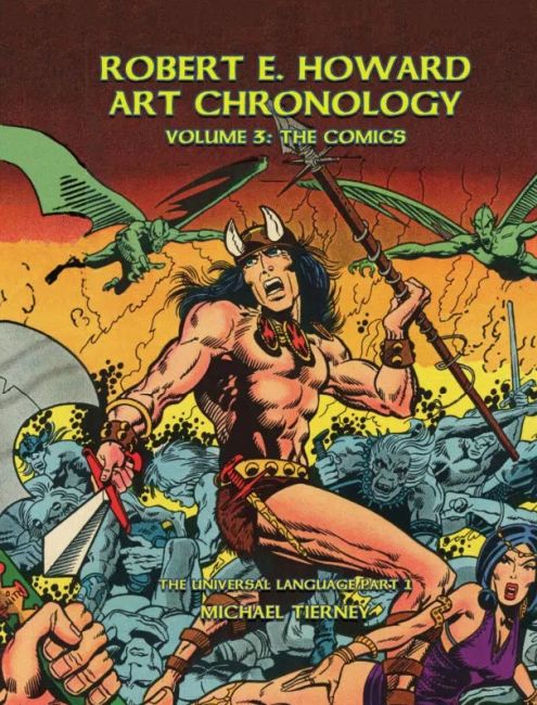 Robert E. Howard Art Chronology Volume 3: The Comics Part 1