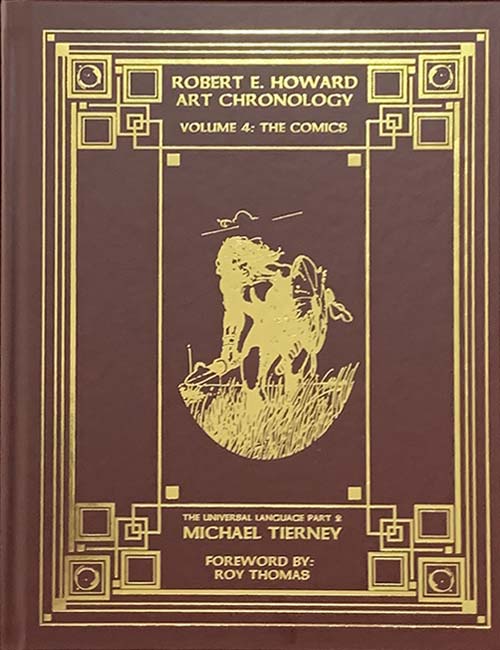 Robert E. Howard Art Chronology Volume 4: The Comics