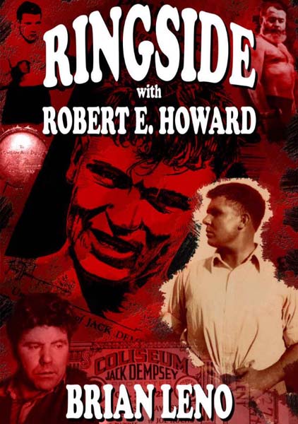 Ringside with Robert E. Howard