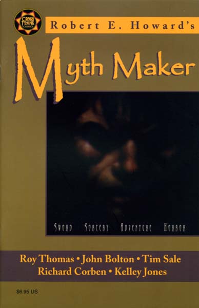 Robert E. Howard's Myth Maker