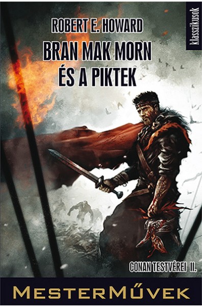 Bran Mak Morn &eacute;s a piktek