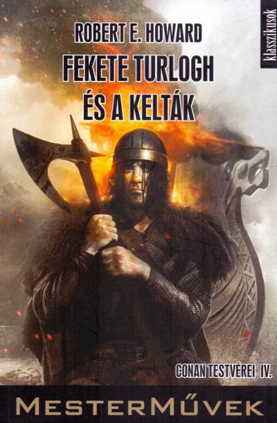 Fekete Turlogh &eacute;s a kelt&aacute;k