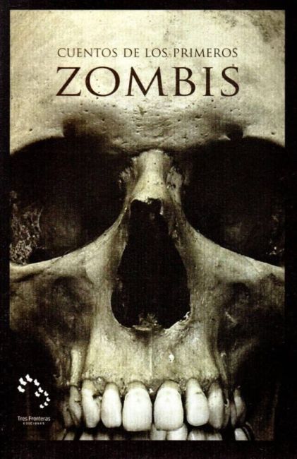 Cuentos de los primeros zombies