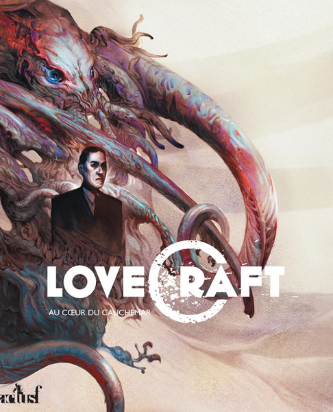 Lovecraft : Au cœur du cauchemar