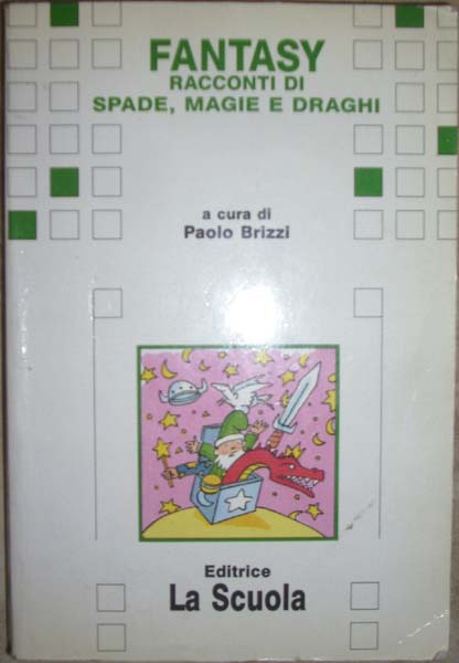 Fantasy. Racconti di spade, magie e draghi