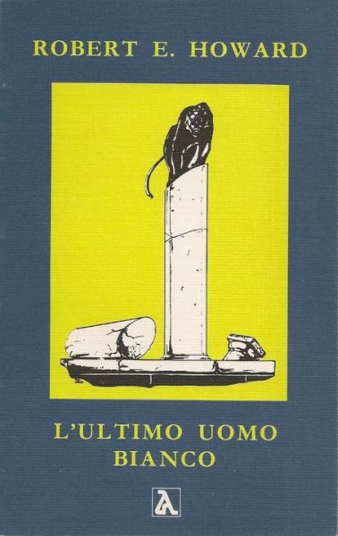 L'ultimo uomo bianco