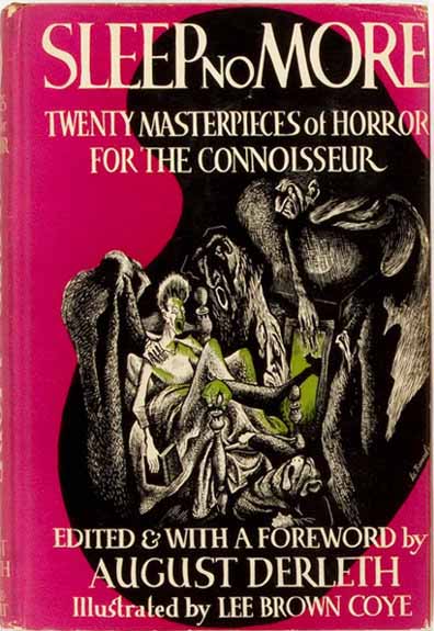 Sleep No More: Twenty Masterpieces of Horror for the Connoisseur