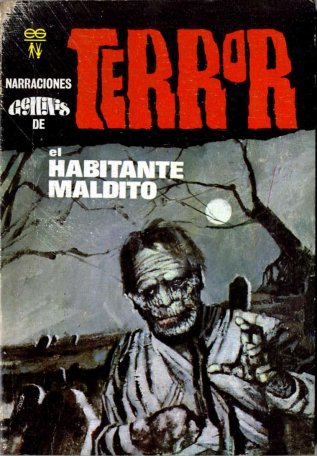 Narraciones G&eacute;minis de Terror No. 9: El habitante maldito