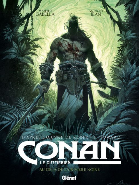 Conan le Cimm&eacute;rien: Au-del&agrave; de la rivi&egrave;re noire