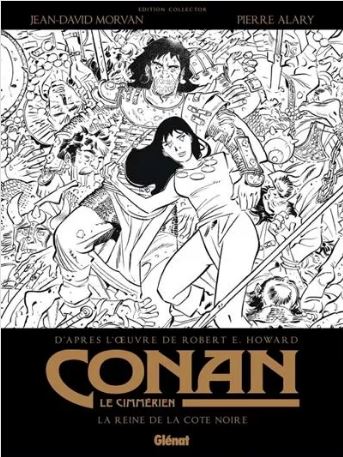 Conan le Cimm&eacute;rien: La reine de la c&ocirc;te noire