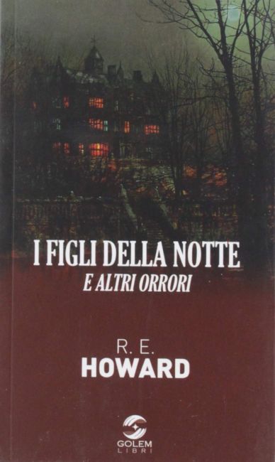 I Figli della Notte e altri orrori