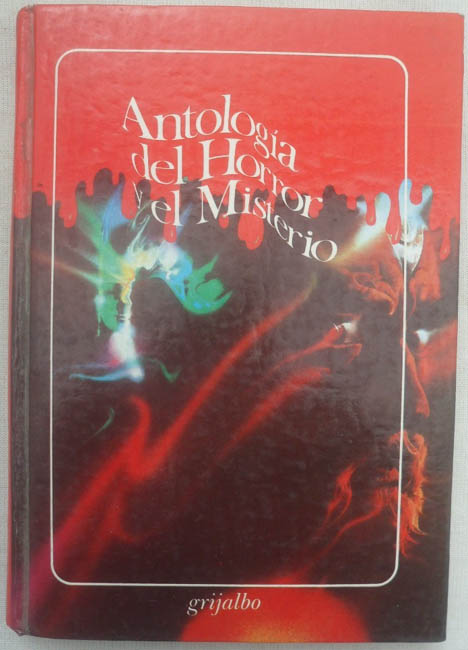 Antolog&iacute;a del horror y el misterio. Volumen III