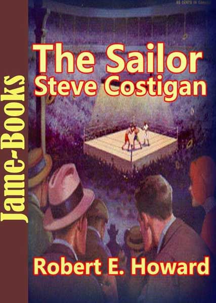 The Sailor Steve Costigan Stories
