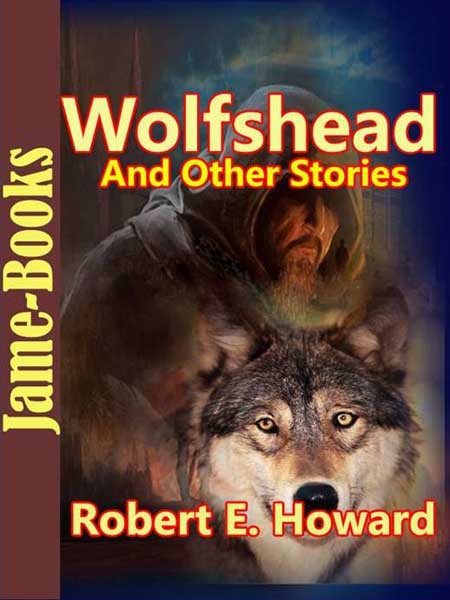 Wolfshead and Other Stories
