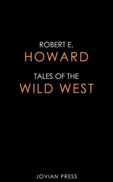 Tales of the Wild West