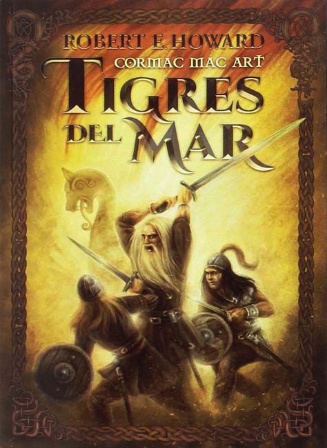 Cormac Mac Art: Tigres del mar