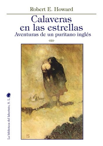 Calaveras en las estrellas. Aventuras de un puritano ingl&eacute;s
