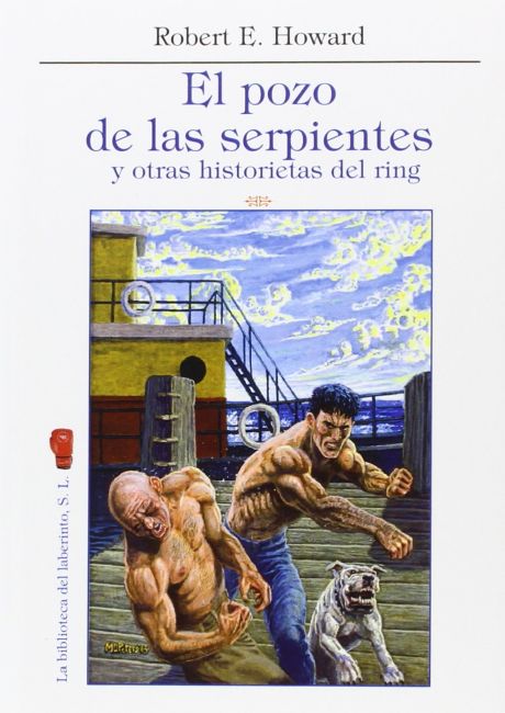 El pozo de las serpientes y otros historietas del ring