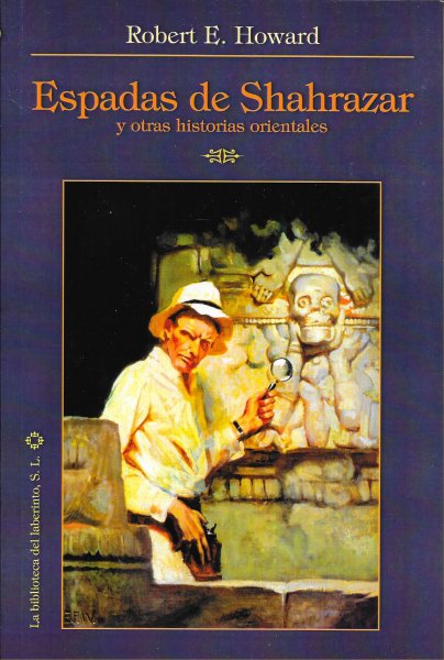 Espadas de Shahrazar y otras historias orientales