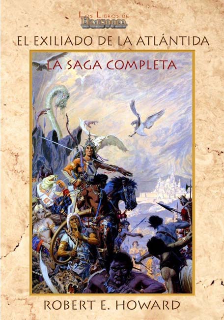 El exiliado de la Atl&aacute;ntida. La saga completa