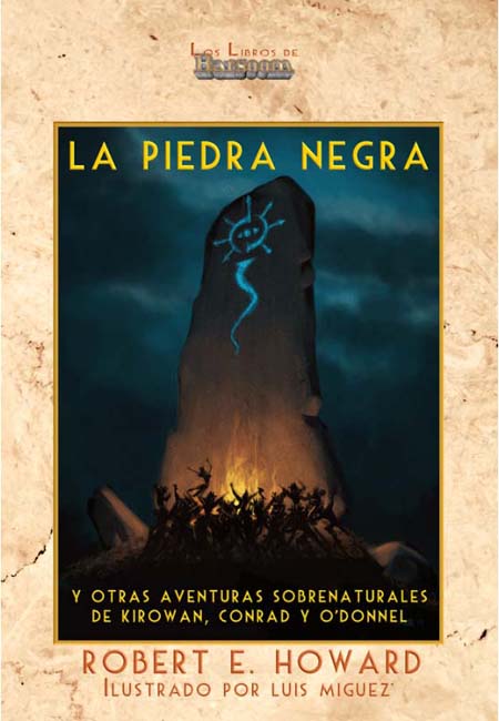 La piedra negra y otras aventuras sobrenaturales de Kirowan, Conrad y O'Donnel