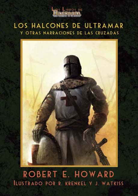 Los halcones de Ultramar y otras narraciones de las Cruzadas