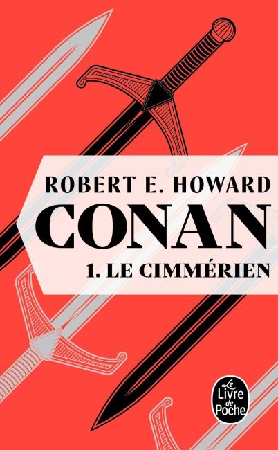 Le Cimm&eacute;rien (Conan, Tome 1)