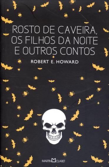 Rosto de Caveira, Os Filhos da Noite e Outros Conto