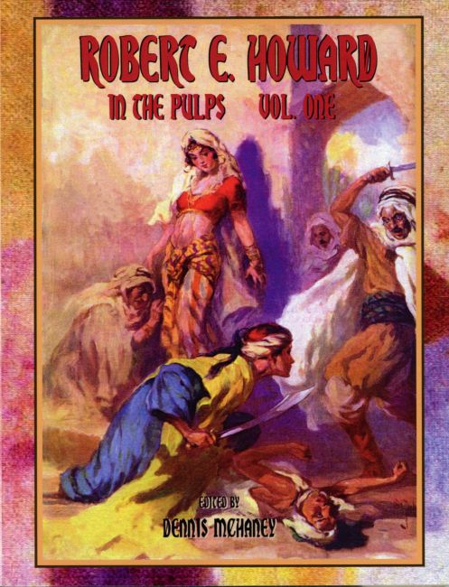 Robert E. Howard in the Pulps Volume 1
