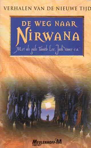 De weg naar Nirwana (The Road to Nirvana)
