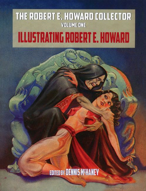 The Robert E. Howard Collector Volume 1