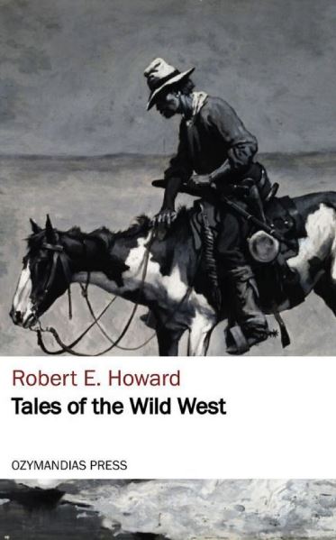 Tales of the Wild West