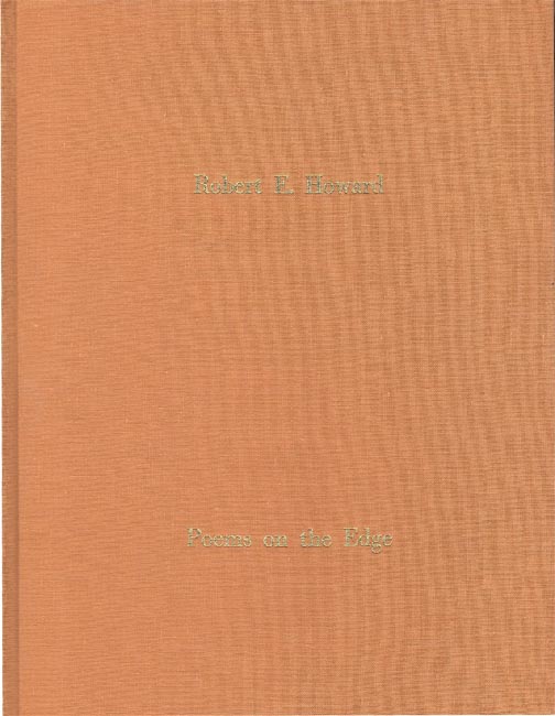 Robert E. Howard: Poems on the Edge