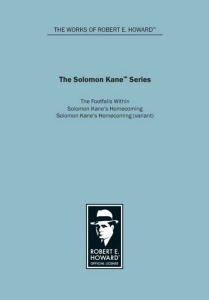 The Solomon Kane Series: The Footfalls Within