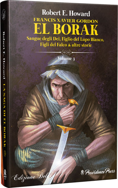 Francis Xavier Gordon, El Borak Volume 3