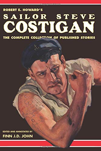 Robert E. Howard's Sailor Steve Costigan